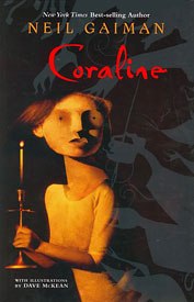 Published by HarperCollins, author Neil Gaiman and illustrator Dave McKeans Coraline will come to the big screen via the wondrous animation of Henry Selick. © HarperCollins.
