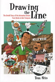Is there a business that is not at times hell for its workers? Tom Sito's Drawing The Line exposes past animators who were exploited and watched their creations earn millions for the studios while their own wallets remained thin.