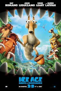 The film poster for the upcoming feature Ice Age: Dawn of the Dinosaurs, out July 1 domestically.