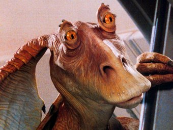 There was something good about Jar Jar Binks?