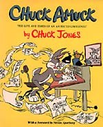 Chuck Jones' indispensable autobiography, Chuck Amuck