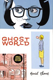 Daniel Clowes&#146; acclaimed graphic novel Ghost World was honored with an Oscar nomination for best adapted screenplay and the film earned respectable box office.