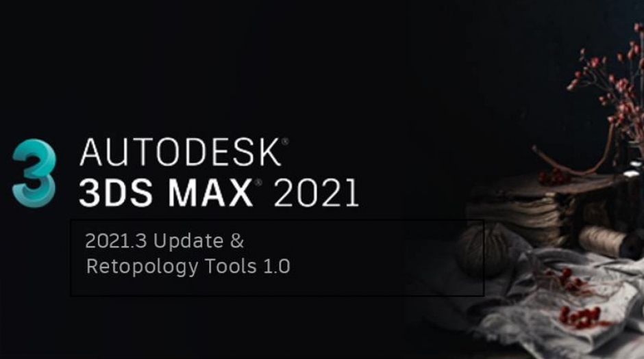 Autodesk Releases 3ds 2021.3 Update | Animation World