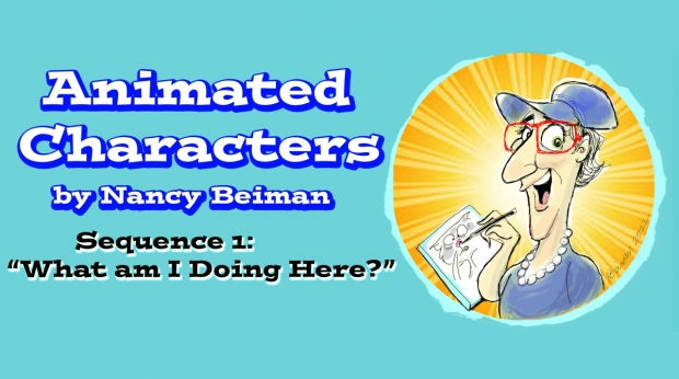 Animated Characters: Sequence 1 – What Am I Doing Here?