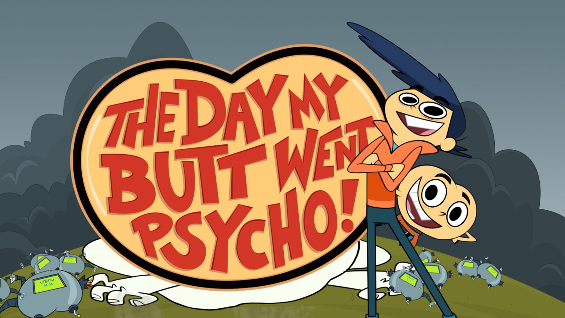 Teletoon To Premiere ‘the Day My Butt Went Psycho June 12 Animation 