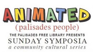 Palisades Free Library to Host Animation Panel Jan. 14