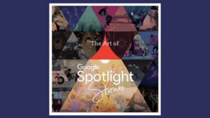 ‘The Art of Google Spotlight Stories’ Now Available!