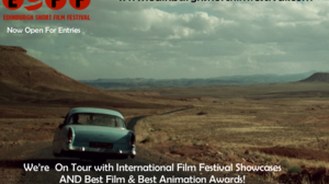 Edinburgh Short Film Festival Now Open! International Tours & Cash Awards