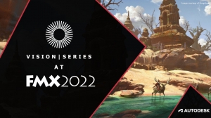 Autodesk Announces ‘Virtual Vision Series’ for FMX 2022