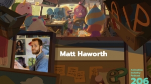 Podcast EP 206: Art Director Matt Haworth and the Animation Industry in New Zealand