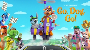 DreamWorks Drops ‘Go, Dog. Go!’ Season 4 Trailer