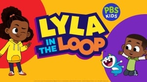 PBS Kids Greenlights ‘Lyla in the Loop’ Season 2