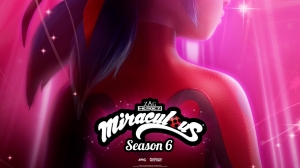 Disney Branded TV Nabs ‘Miraculous - Tales of Ladybug & Cat Noir’ Seasons 6 and 7