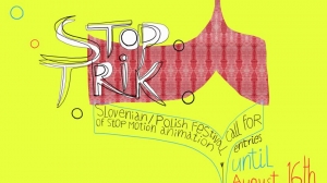 CALL FOR ENTRIES for the 10th STOPTRIK INTERNATIONAL FILM FESTIVAL