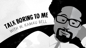 W. Kamau Bell’s Animated ‘Talk Boring to Me’ Examines Much of What Ails the U.S.