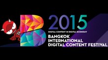 2015 Bangkok International Digital Content Festival Kicks off April 27