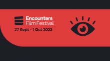 Encounters Film Festival 2023