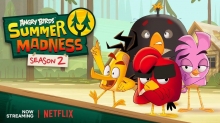 ‘Angry Birds: Summer Madness’ Season 2 Now Streaming on Netflix
