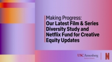 Netflix Releases ‘USC Annenberg Study on Film & Series Diversity’