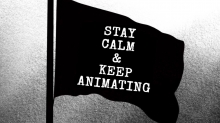 Stay Calm and Keep Animating