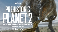 Apple TV+ Teases ‘Prehistoric Planet’ Season 2 