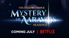 Wonderstorm Drops ‘The Dragon Prince’ Season 5 Clip