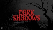 Warner Bros. Animation Developing ‘Dark Shadows’ Series Warner Bros. Animation Developing ‘Dark Shadows’ Series