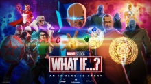 Marvel and ILM Drop ‘What If…? – An Immersive Story’ Trailer